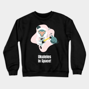 Ukuleles in Space! 0001 Crewneck Sweatshirt